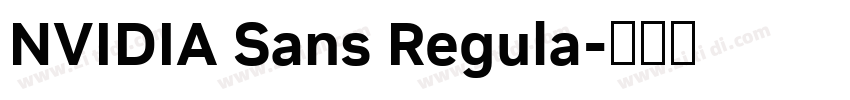NVIDIA Sans Regula字体转换